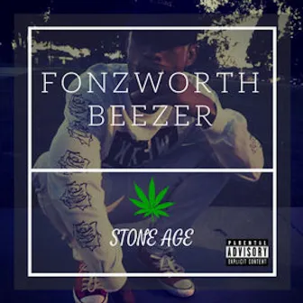 Stone Age by Fonzworth Beezer