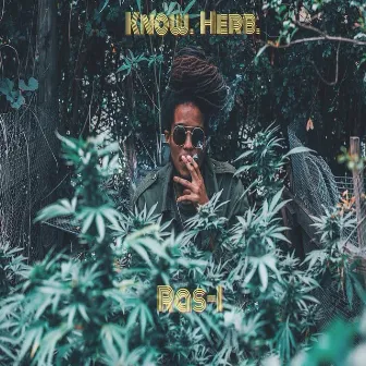 Know Herb by Ras-I