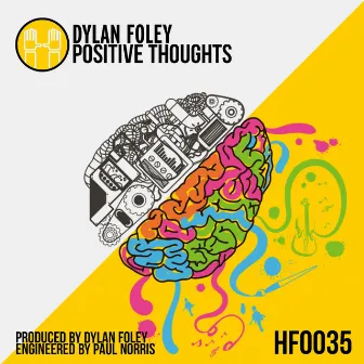 Positive Thoughts by Dylan Foley