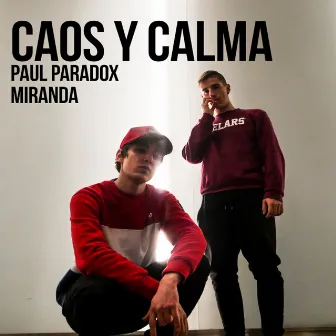 Caos y Calma by Paul Paradox