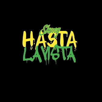 Hasta Lavista by Skeng