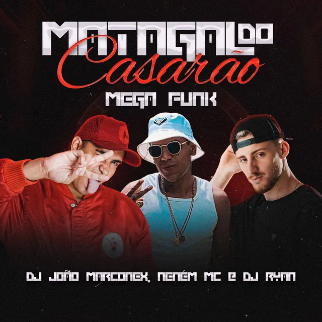 Matagal do Casarão Mega Funk