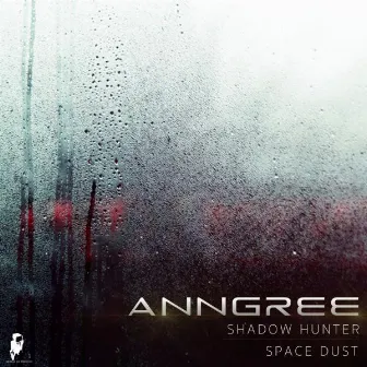 Shadow Hunter / Space Dust by AnnGree