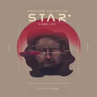 Star Cadillac by Weezdob Collective