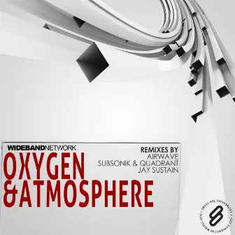 Oxygen & Atmosphere EP by Wideband Network