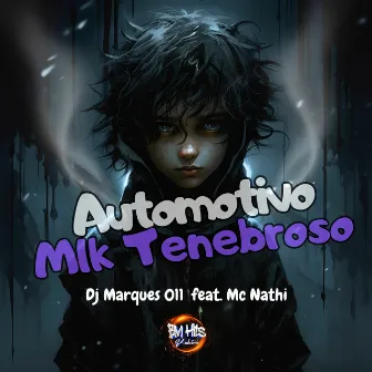 Automotivo MLK Tenebroso by DJ MARQUES 011