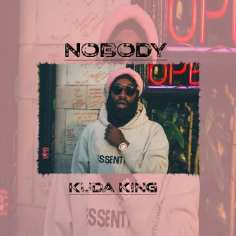 Nobody by Kuda King