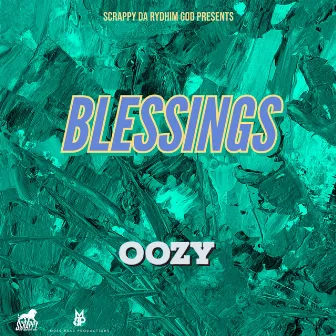 Blessings by Oozy