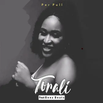 Torali (Radio Edit) by Per Pull