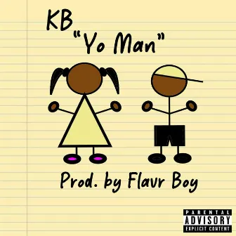 Yo Man by KB