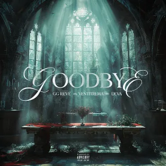 GOODBYE by GG Reve