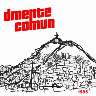 1995 by Dmente Comun