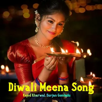 Diwali Meena Song by Surjan Gomladu