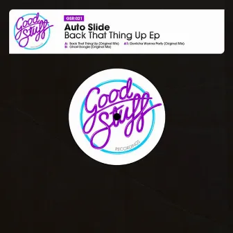 Back That Thing Up EP by Autoslide