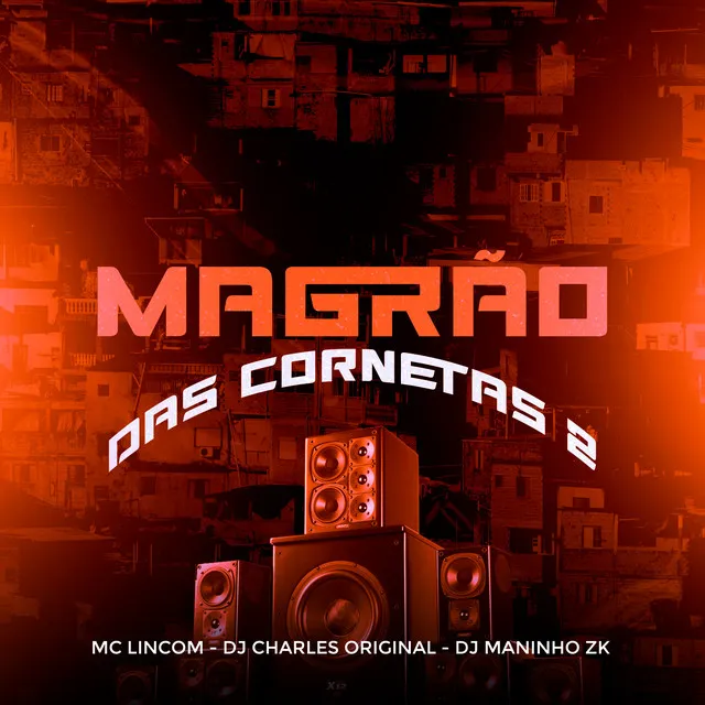 Magrão das Cornetas 2