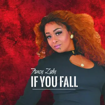 If You Fall by Fancy Lady