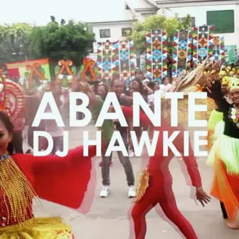 Abante by DJ Hawkie