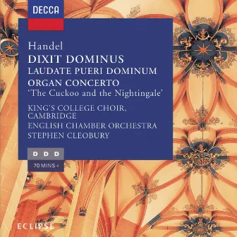 Handel: Dixit Dominus, Organ Concerto No. 13, Laudate Pueri by Ann Mackay