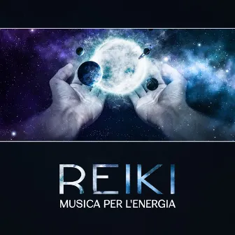 Reiki - Musica per l'energia, Massaggio curativo e approccio spirituale, Terapia olistica con le mani per trasmissione di energia by Meditazione guidata universo