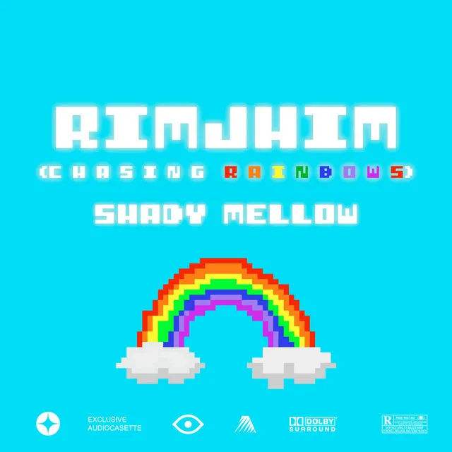 Rimjhim (Chasing Rainbows)