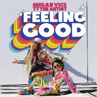 Feeling Good by Megan Vice