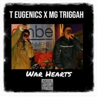 War Hearts by T Eugenics