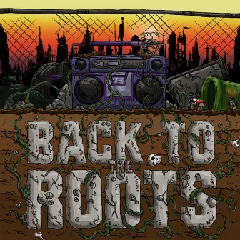 Back To The Roots by Back to the Roots