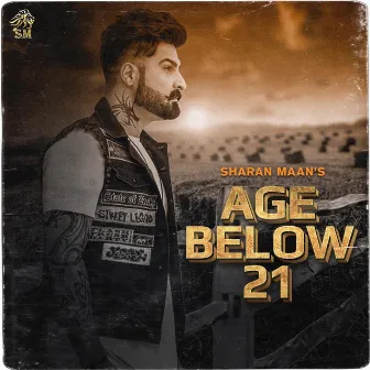 Age Below 21 by Sharan Maan