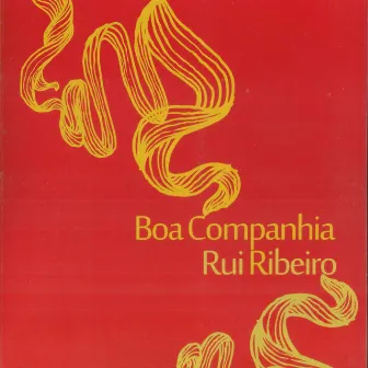 Boa Companhia by Rui Ribeiro