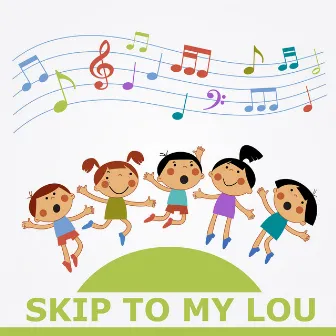 Skip to My Lou by Country Songs For Kids