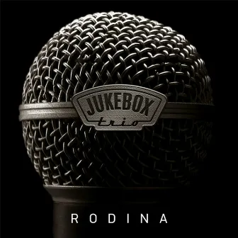 Rodina by Jukebox Trio