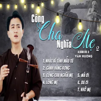 Công Cha Nghĩa Mẹ Vol. 2 by Văn Hương