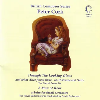 Cork: Through The Looking Glass / A Man Of Kent by Peter Cork