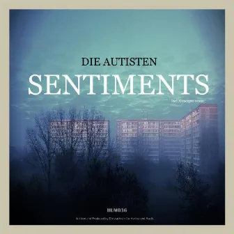 Sentiments by Die Autisten