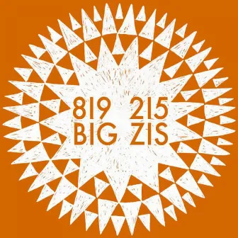 819 215 by Big Zis