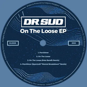 On The Loose by Dr. Sud