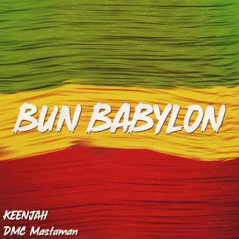 Bun Babylon by Keenjah