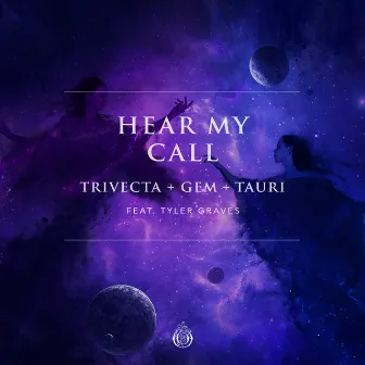 Hear My Call (feat. Tyler Graves) by Trivecta