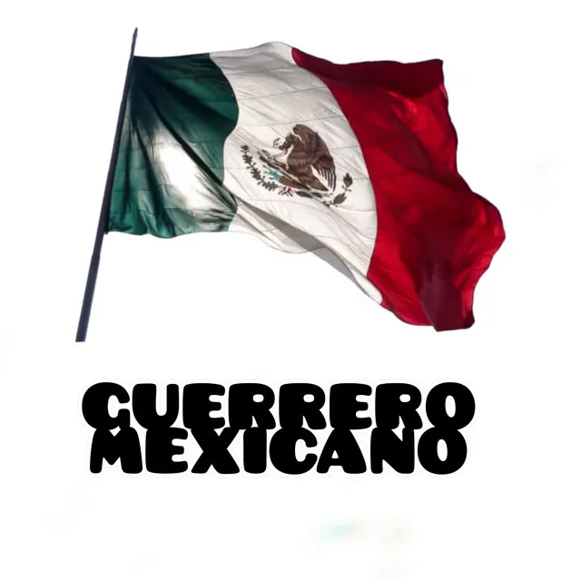 GUERRERO MEXICANO