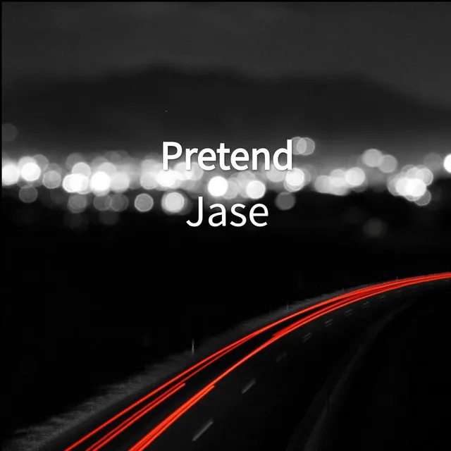 Pretend