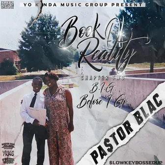 Book of Reality, Chapter Two: Before I Go by Pa$tor Blac