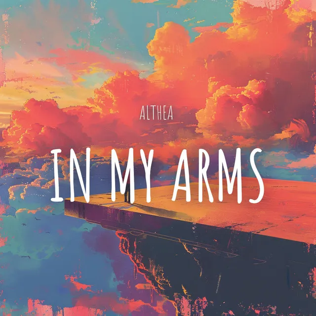 in my arms