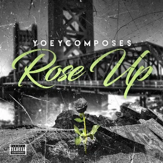 Rose Up by Yoey Composes