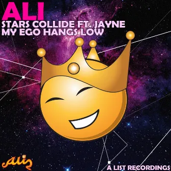 Stars Collide / My Ego Hangs Low EP by Ali