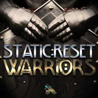 Warriors by Static Reset