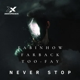 Never Stop by Farback