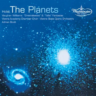 Holst: The Planets / Vaughan Williams: Greensleves & Tallis Fantasia by Vienna Academy Chamber Choir