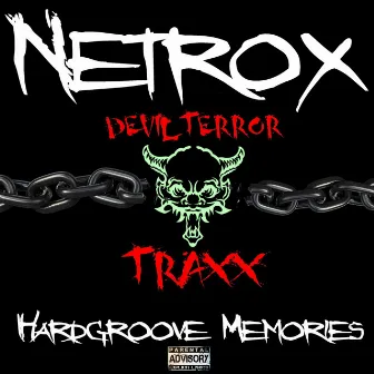 Hardgrooove Memories by NetroX