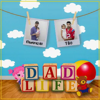 Dad Life by Tiko