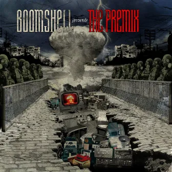 The Premix by Boomshell Records